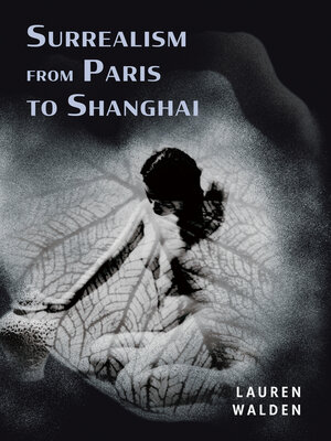 cover image of Surrealism from Paris to Shanghai